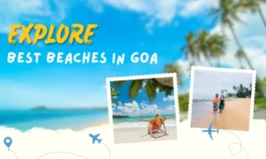 beaches to explore in goa
